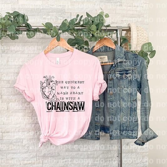 The Quickest Way To A Man’s Heart Is With A Chainsaw Dream Print or Sublimation Print