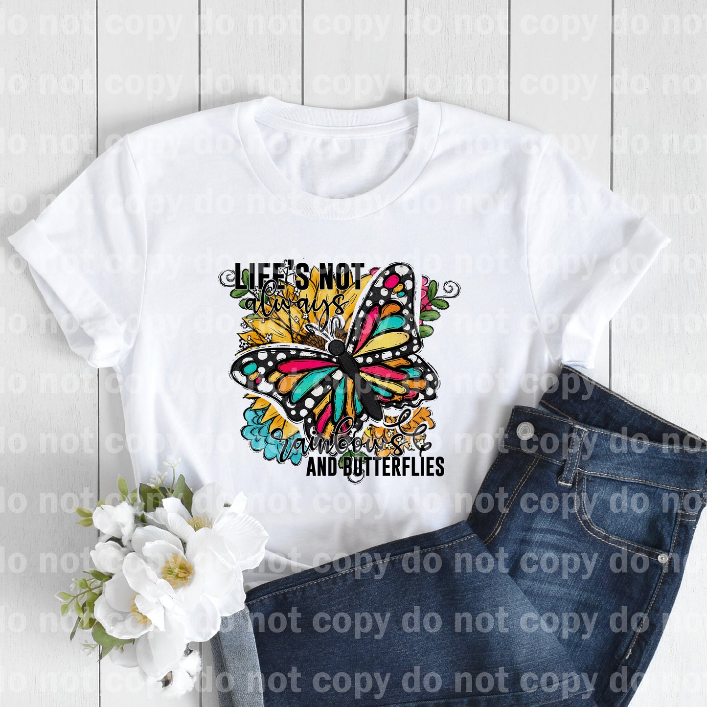 Life's Not Always Rainbows And Butterflies Dream Print or Sublimation Print