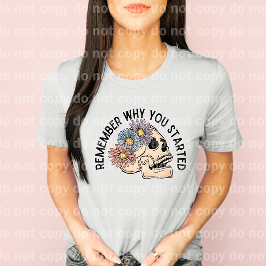 Remember Why You Started Distressed Full Color/One Color Dream Print or Sublimation Print