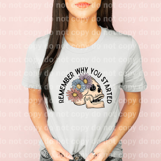 Remember Why You Started Full Color/One Color Dream Print or Sublimation Print