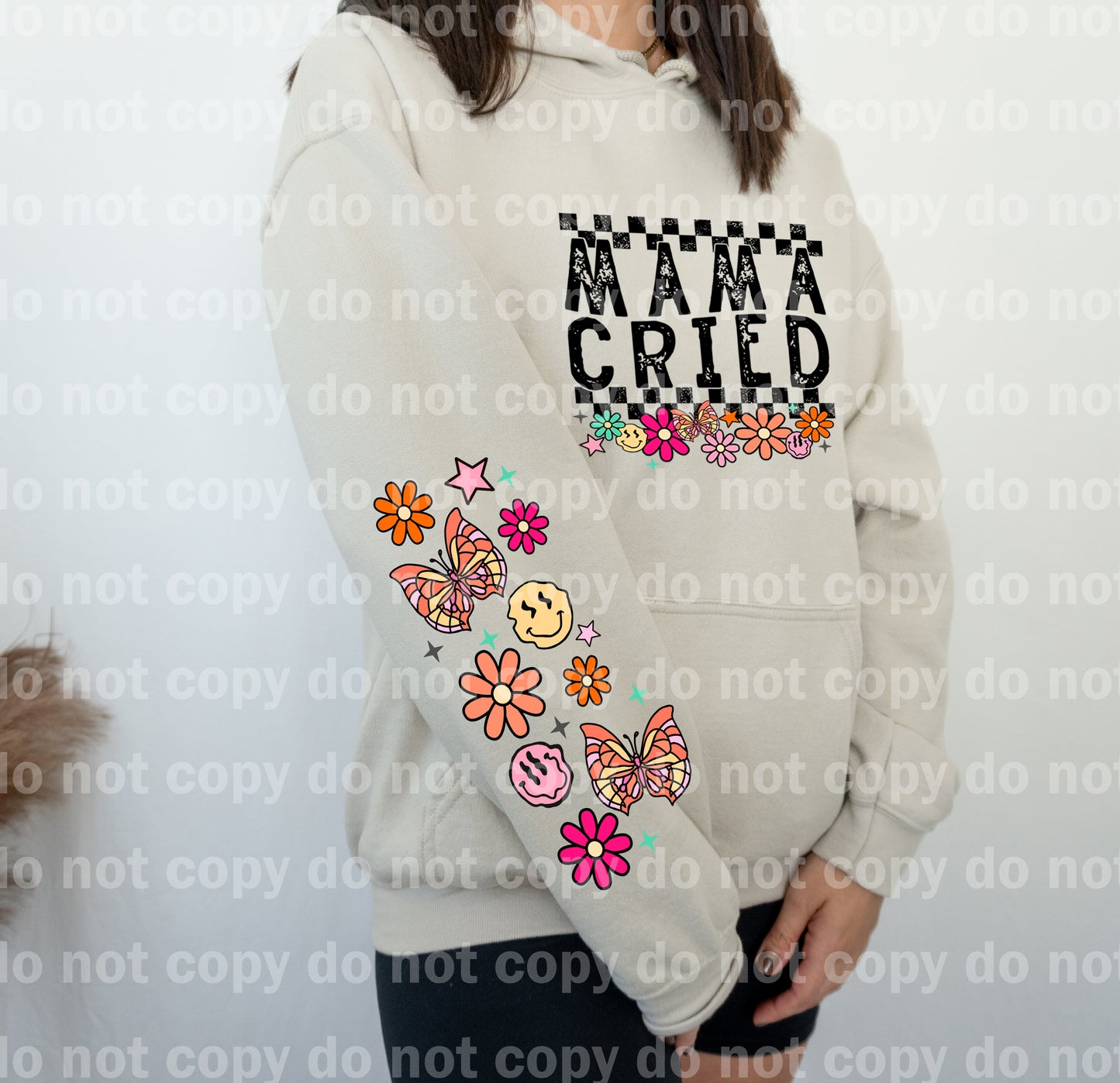 Mama Cried With Optional Sleeve Design Dream Print or Sublimation Print
