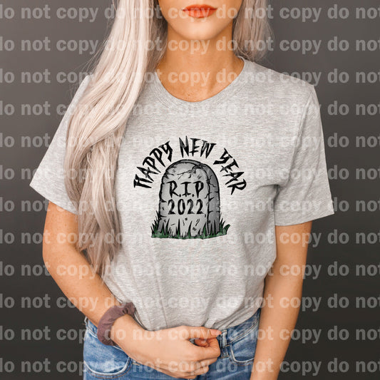 RIP 2022 Happy New Year Distressed Full Color/One Color Dream Print or Sublimation Print
