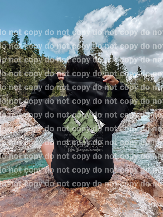 Always Take The Scenic Route Full Color/One Color Dream Print or Sublimation Print