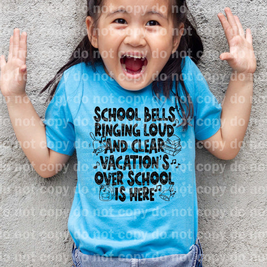 School Bells Ringing Loud And Clear Vacation's Over School Is Here Dream Print or Sublimation Print