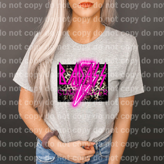 Badass Shirt Maker Neon Pink Dream Print or Sublimation Print