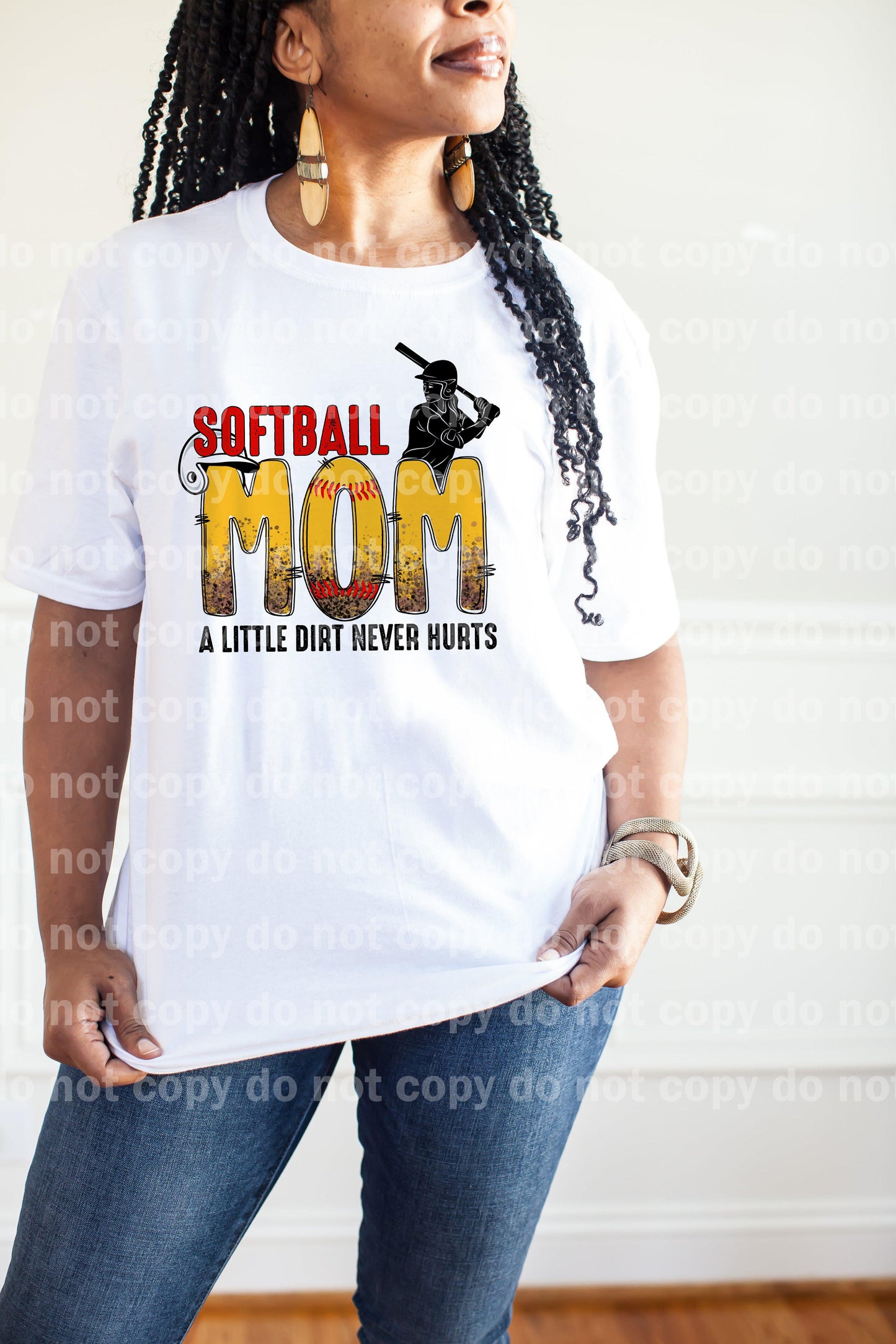 Softball Mom A Little Dirt Never Hurts Dream Print or Sublimation Print