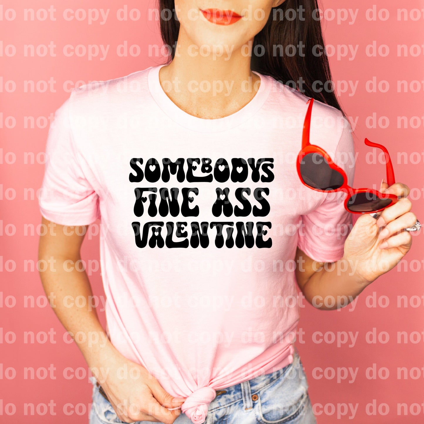 Somebody's Fine Ass Valentine Typography Black/White Dream Print or Sublimation Print