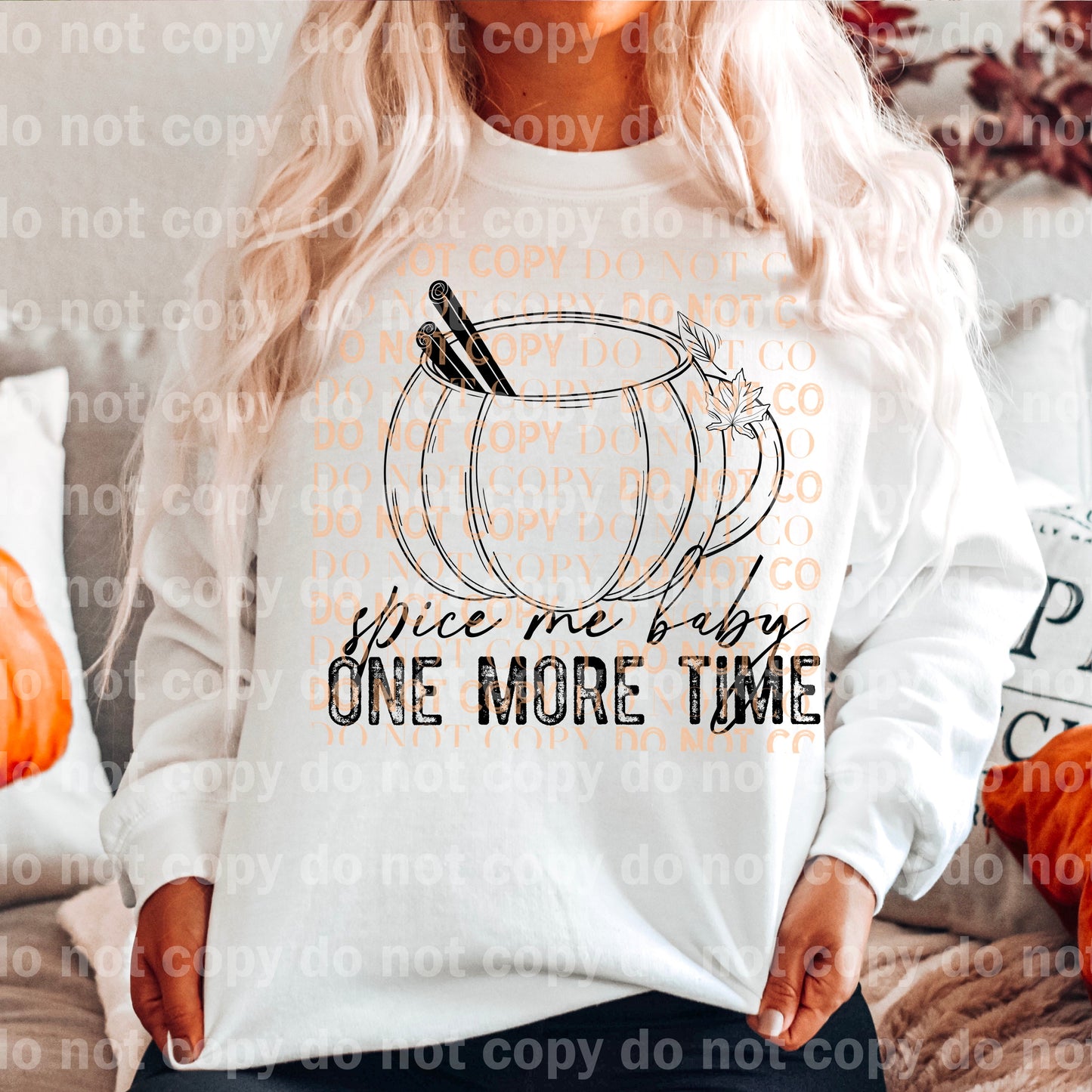 Spice Me Baby One More Time Pumpkin Full Color/One Color Dream Print or Sublimation Print