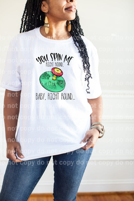 You Spin Me Right Round Baby Right Round Dream Print or Sublimation Print