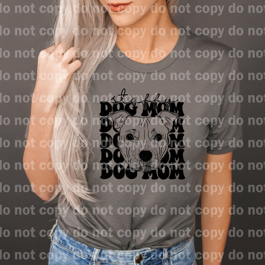 Stafford Terrier Dog Mom Dream Print or Sublimation Print