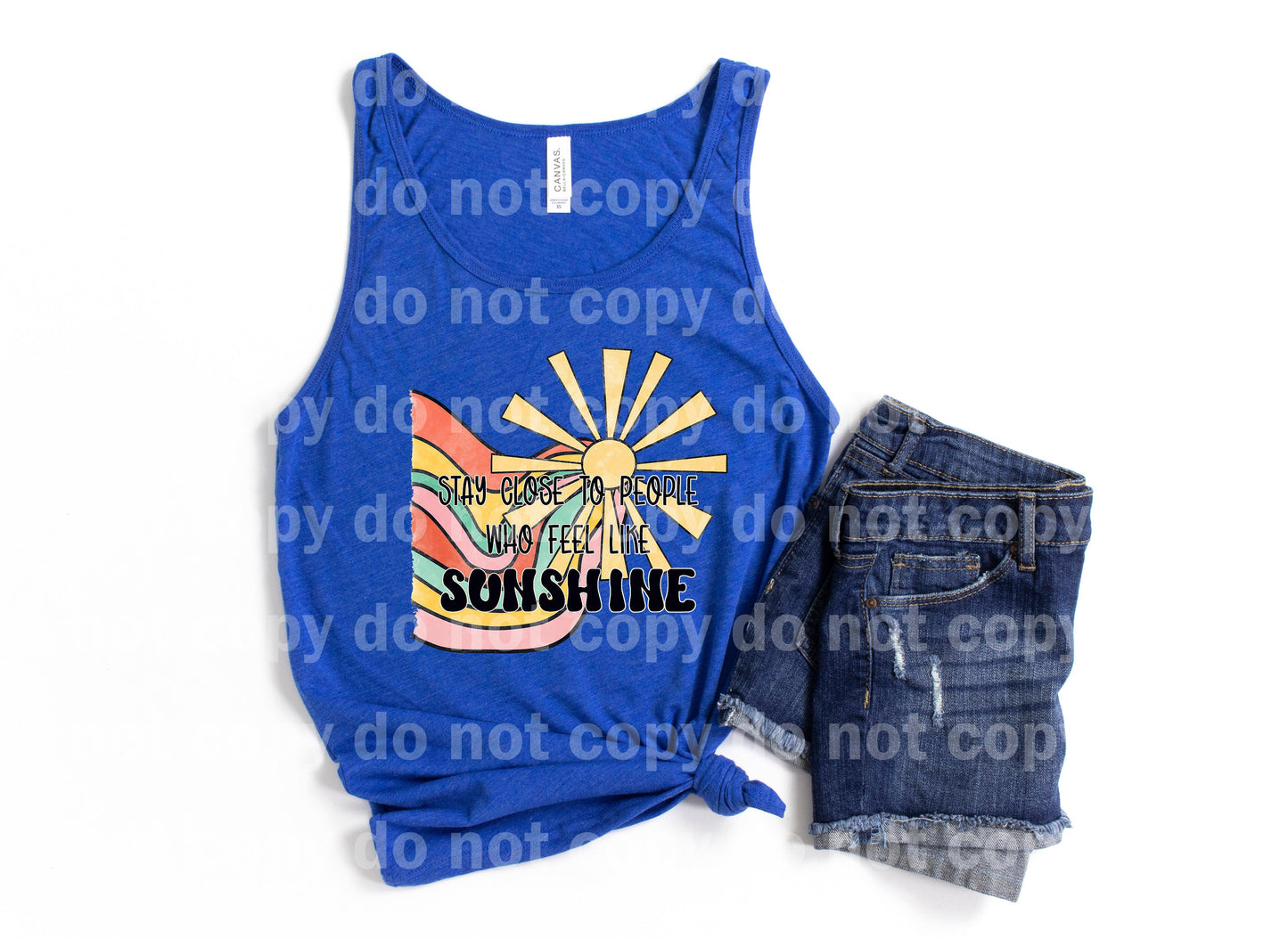 Stay Close To People Who Feel Like Sunshine Dream Print or Sublimation Print