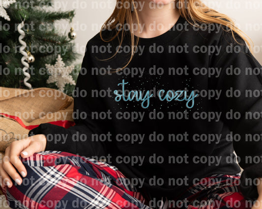 Stay Cozy Script Blue Dream Print or Sublimation Print