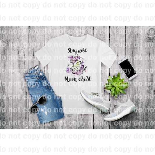 Stay Wild Moon Child Dream Print or Sublimation Print