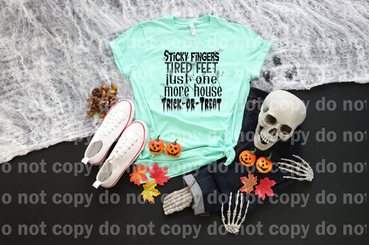 Sticky Fingers Tired Feet Just One More House Trick Or Treat Dream Print or Sublimation Print