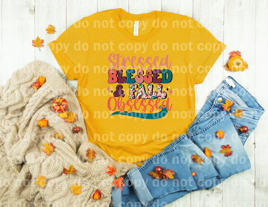 Stressed Blessed And Fall Obsessed Dream Print or Sublimation Print