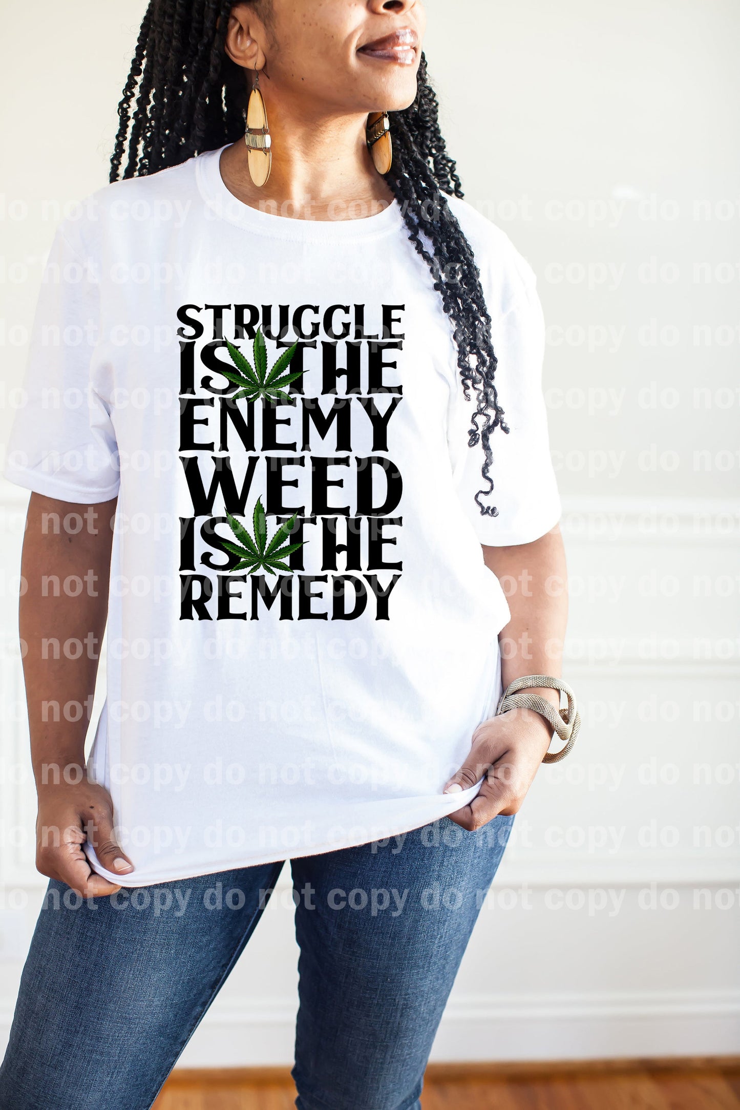 Struggle Is The Enemy Weed Dream Print or Sublimation Print