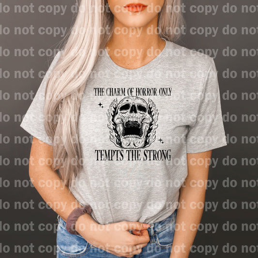 The Charm Of Horror Only Tempts The Strong Dream Print or Sublimation Print