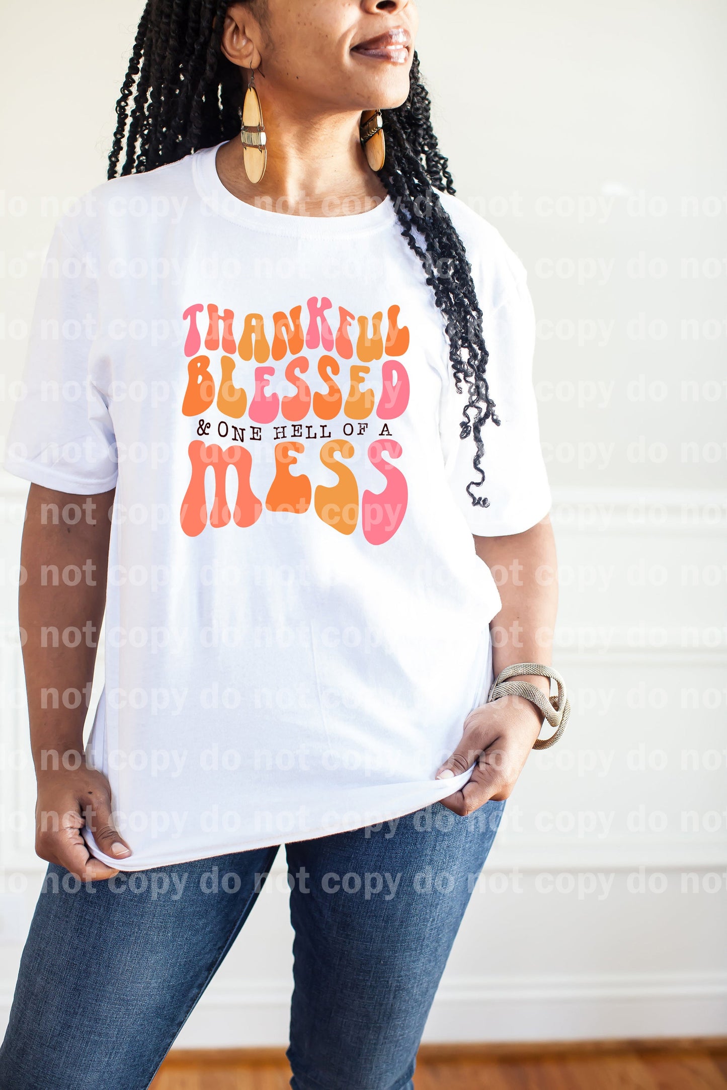 Thankful Blessed And One Hell Of A Mess Dream Print or Sublimation Print