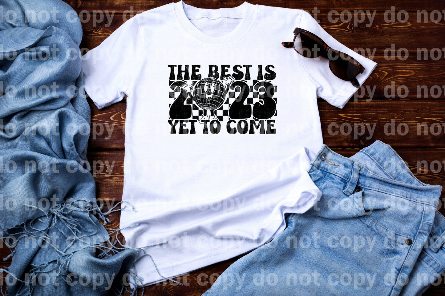 The Best Is 2023 Yet To Come Distressed Black/White Dream Print or Sublimation Print