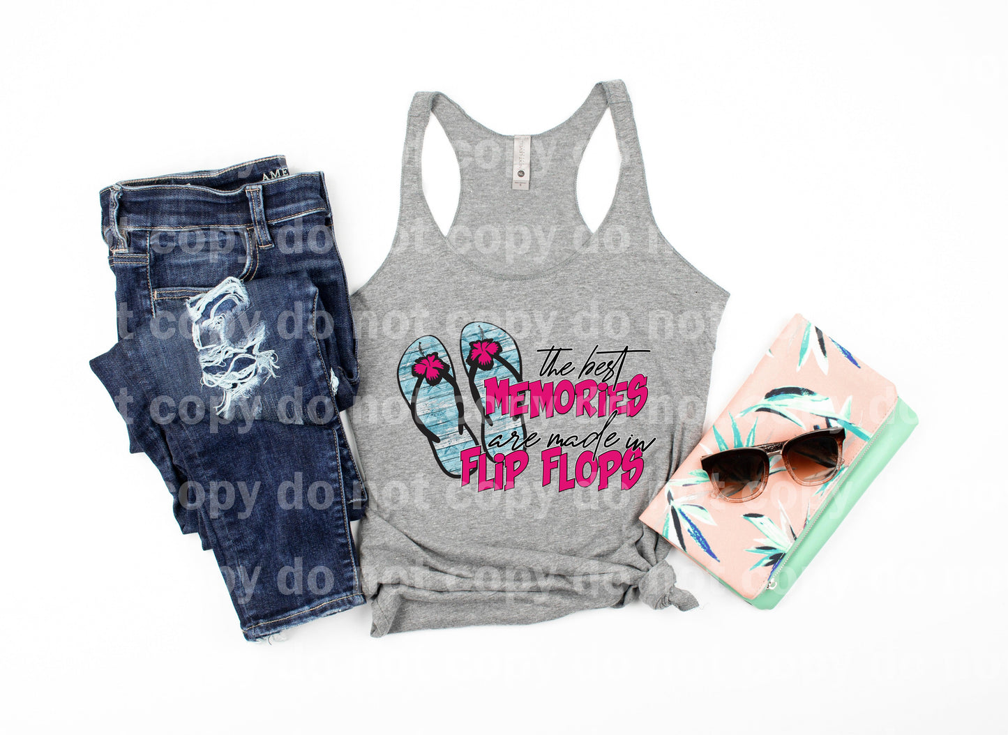 The Best Memories Are Made In Flip Flops Dream Print or Sublimation Print