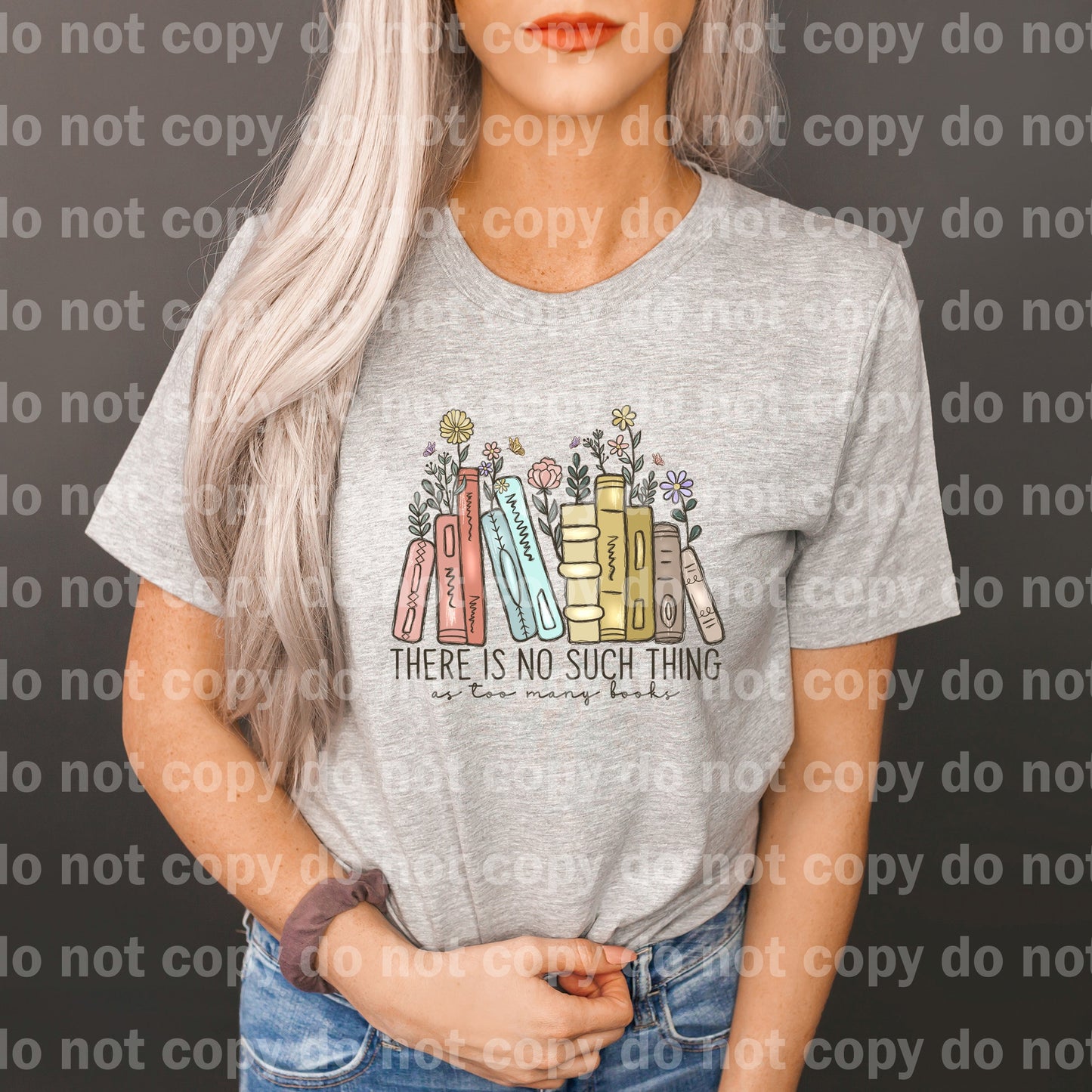 There Is No Such Thing As Too Many Books Dream Print or Sublimation Print