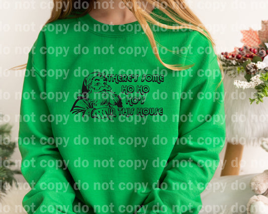 There's Some Ho Ho Ho's In This House Dream Print or Sublimation Print