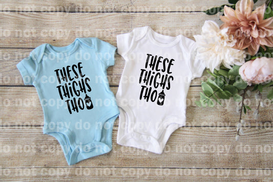 These Thighs Tho Dream Print or Sublimation Print