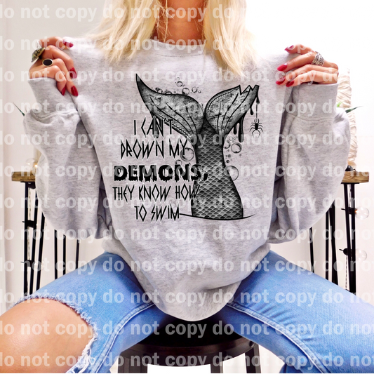 I Can't Drown My Demons They Know How To Swim Dream Print or Sublimation Print