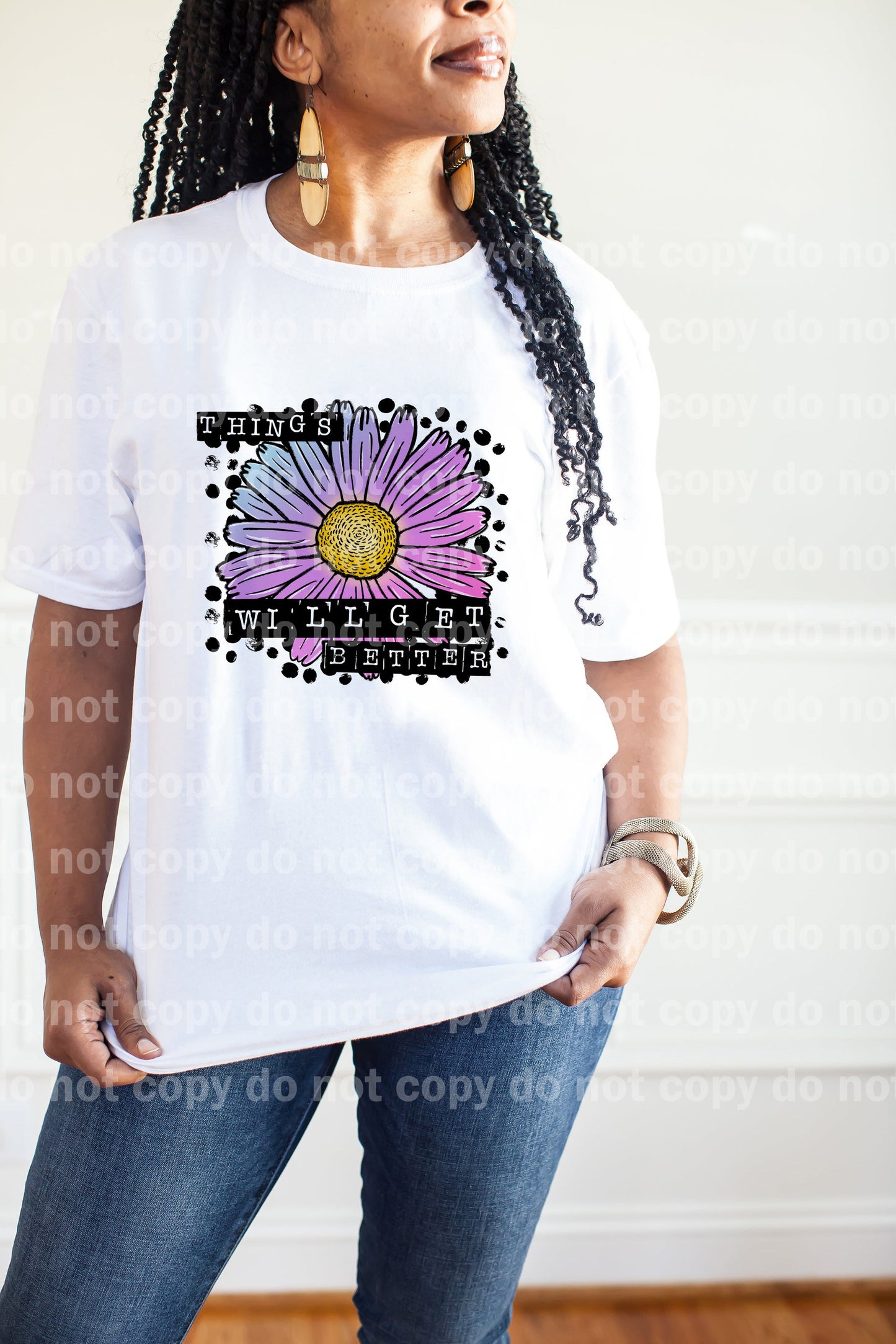 Things Will Get Better Dream Print or Sublimation Print