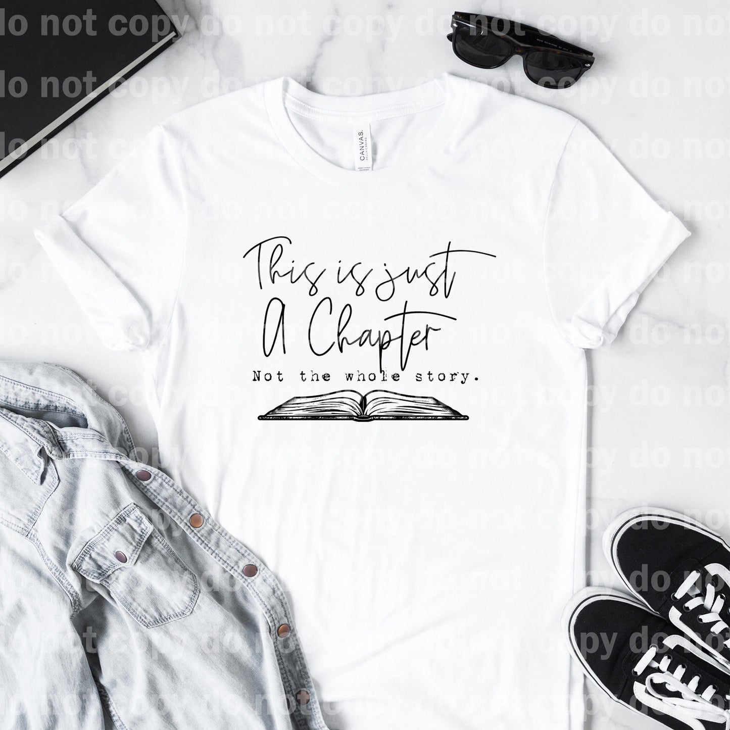 This Is Just A Chapter Not The Whole Story Dream Print or Sublimation Print
