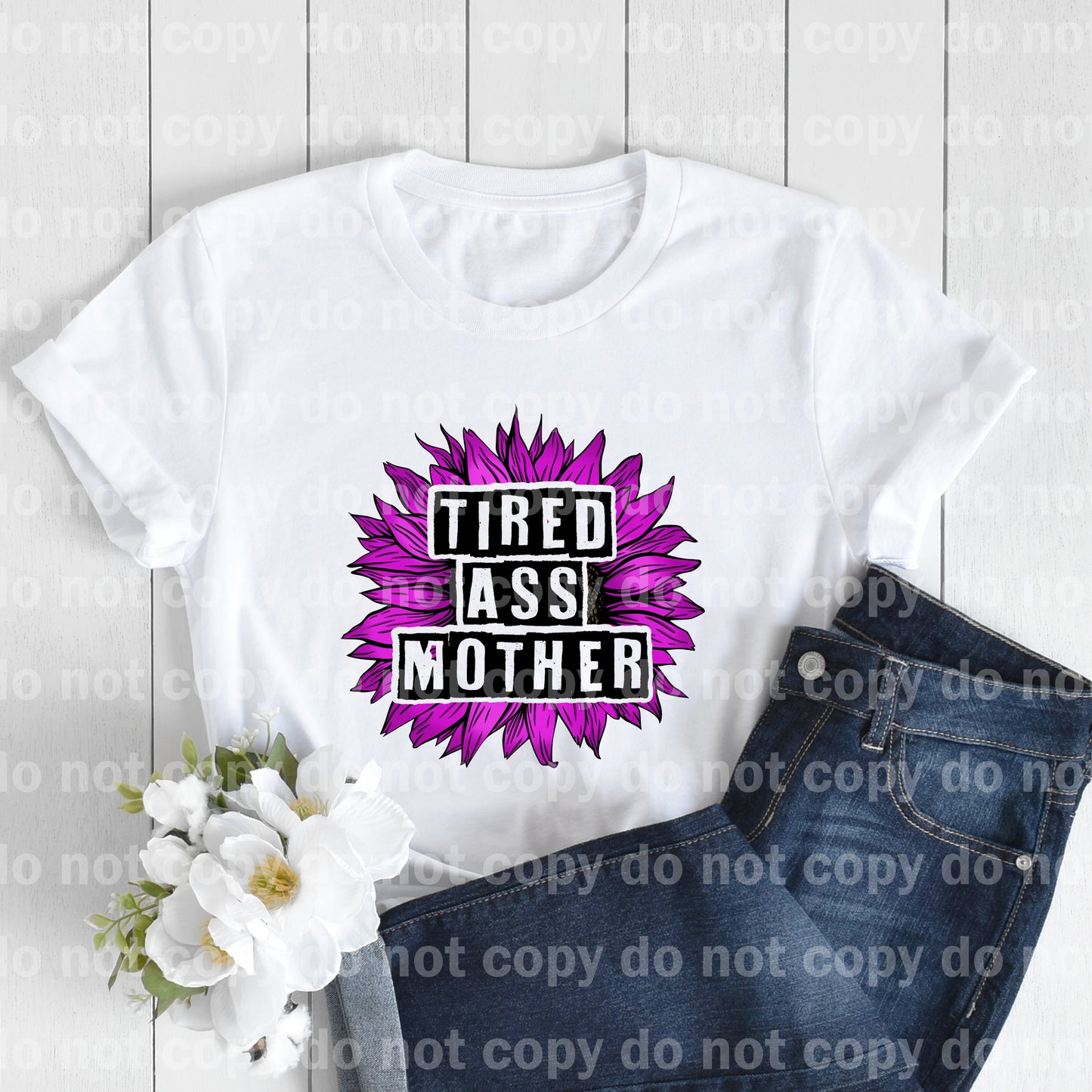 Tired Ass Mother Dream Print or Sublimation Print