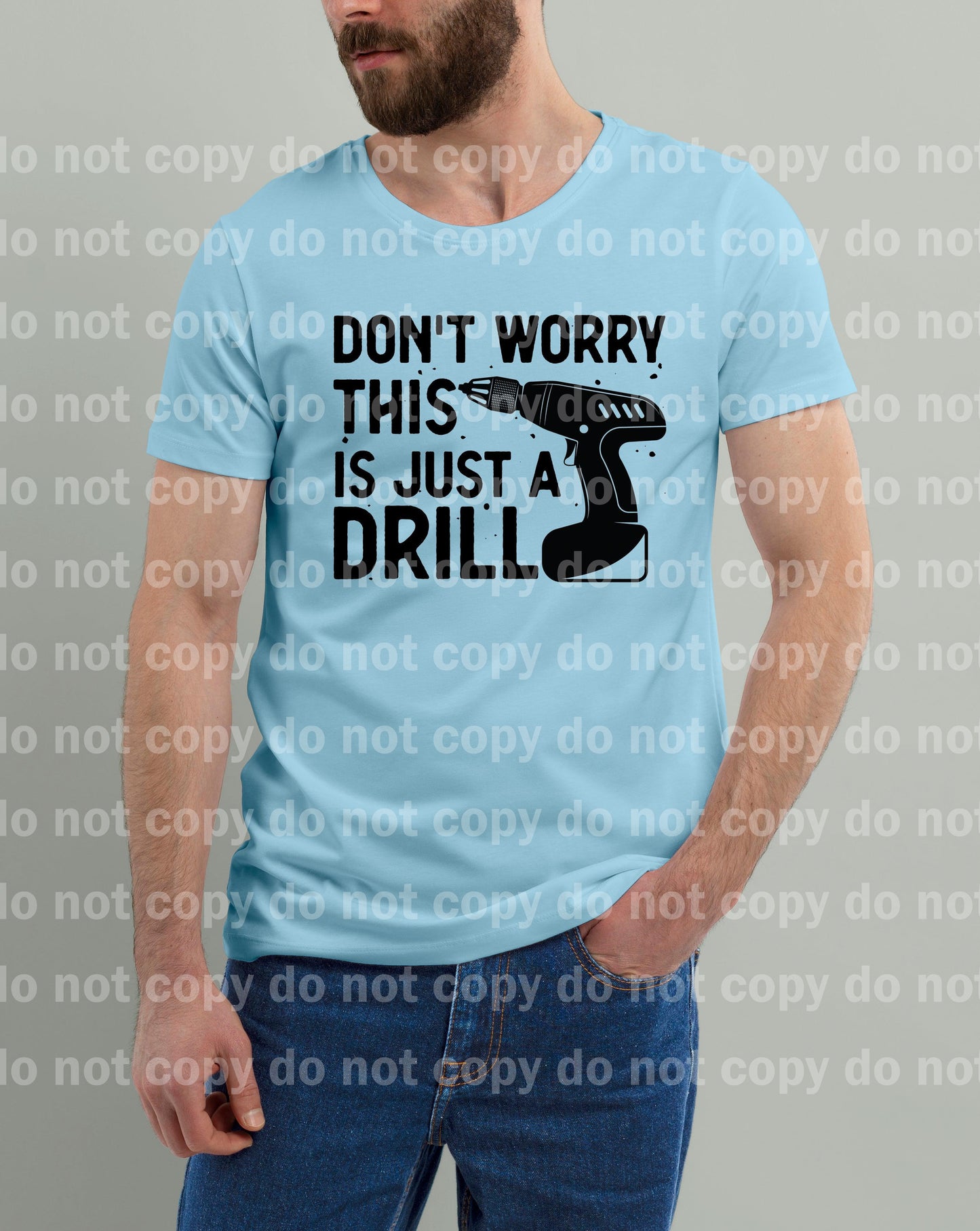 Don't Worry This Is Just A Drill Black/White Dream Print or Sublimation Print