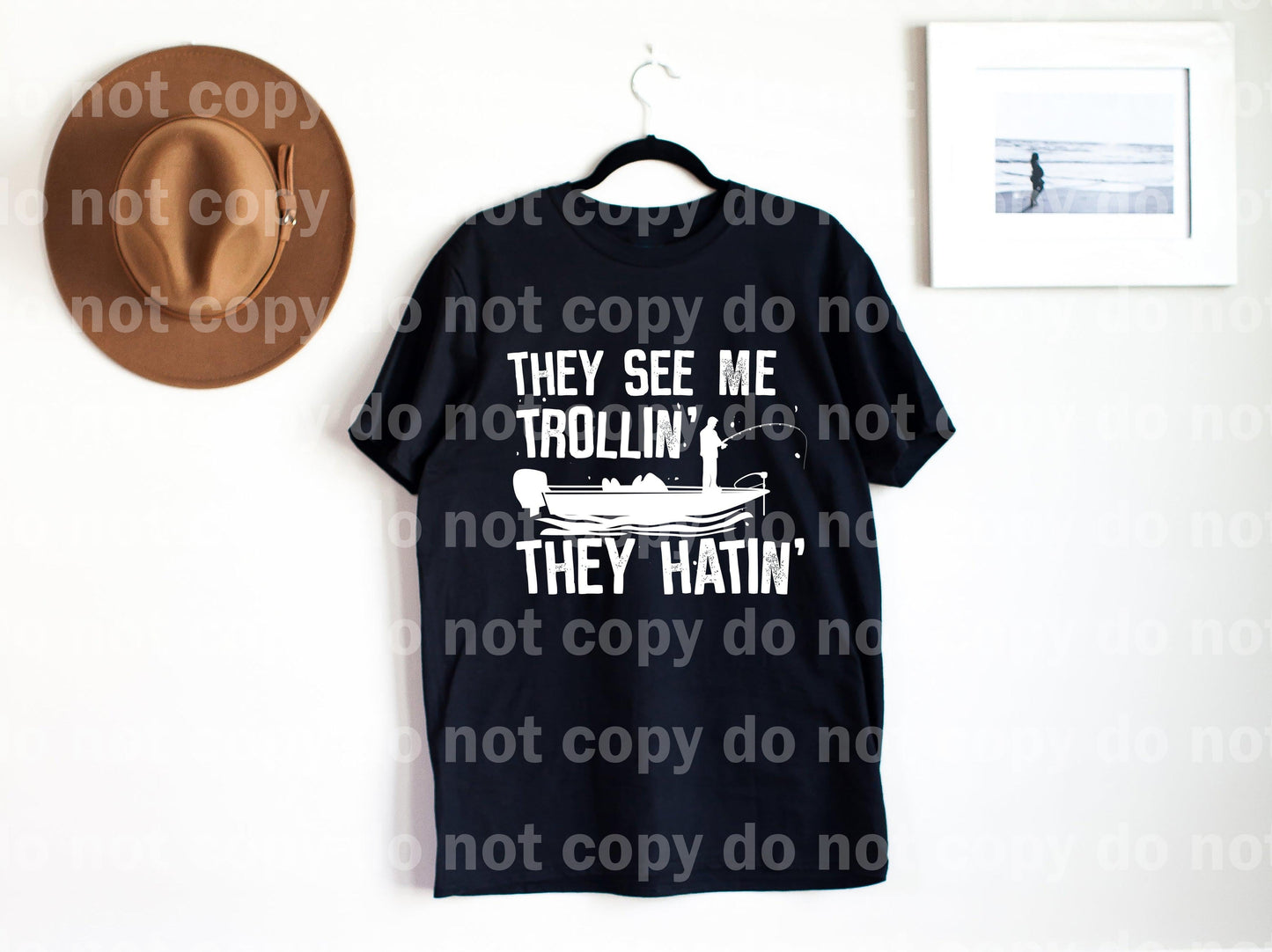 They See Me Trollin They Hatin Black/White Dream Print or Sublimation Print