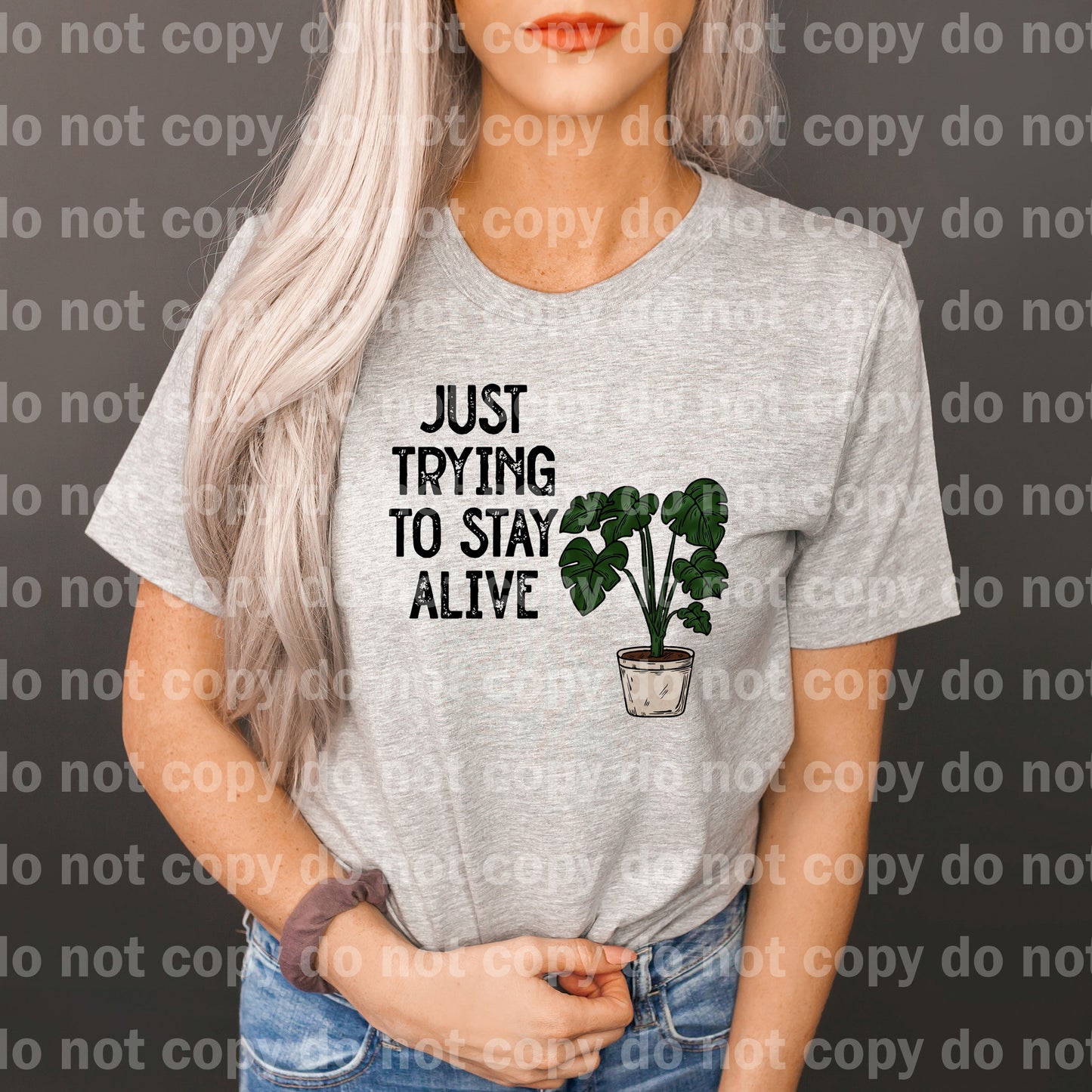 Just Trying To Stay Alive Plants Black/White Dream Print or Sublimation Print