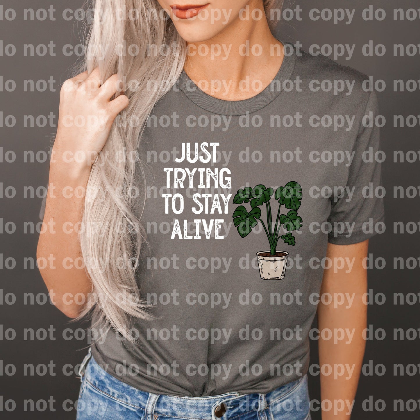 Just Trying To Stay Alive Plants Black/White Dream Print or Sublimation Print