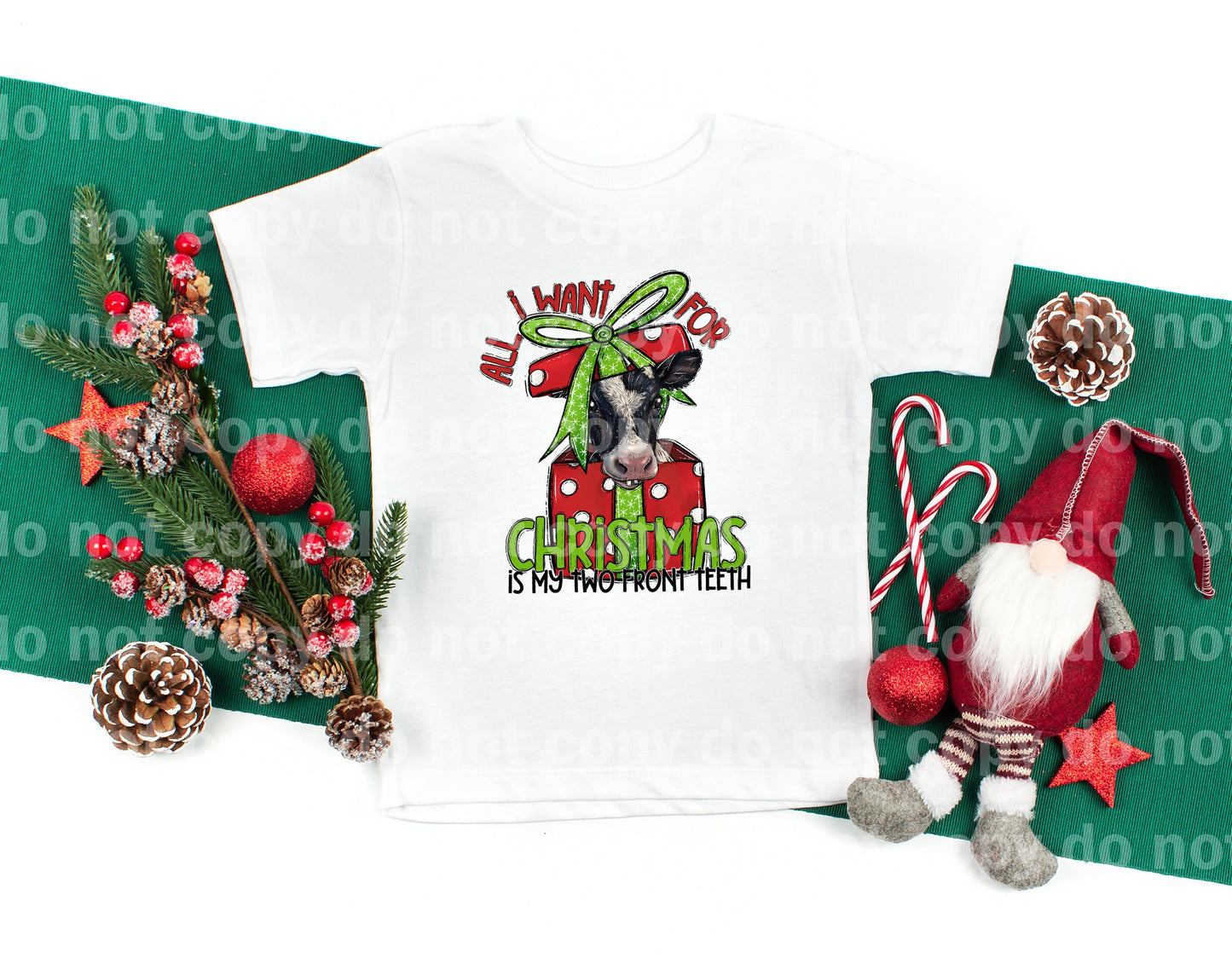 All I Want For Christmas Is My Two Front Teeth Dream Print or Sublimation Print