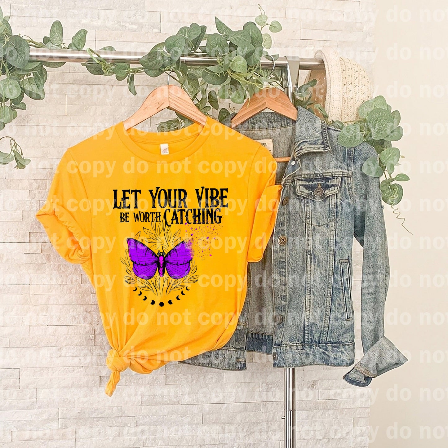 Let Your Vibe Be Worth Catching Butterfly Dream Print or Sublimation Print