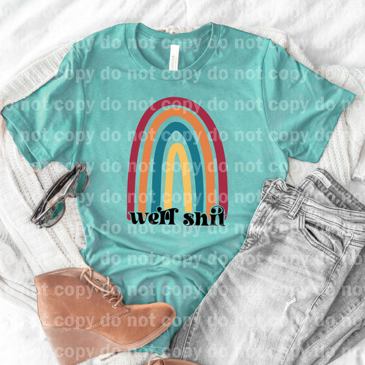 Well Shit Rainbow Dream Print or Sublimation Print