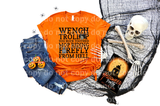 Wench Trollop You Buck Toothed Mop Riding Firefly From Hell Dream Print or Sublimation Print