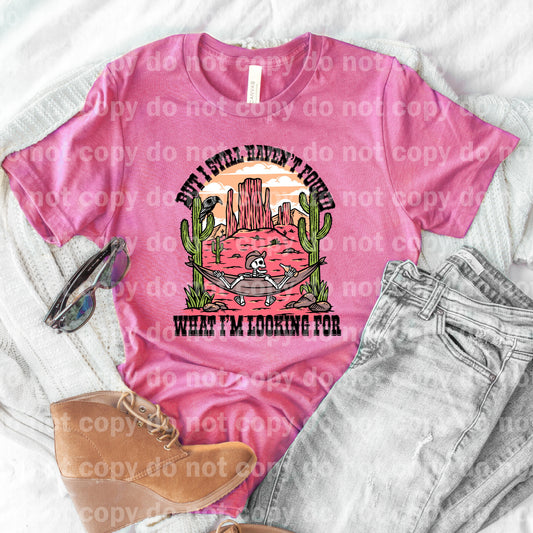 But I Still Haven't Found What I'm Looking For Full Color/One Color Dream Print or Sublimation Print