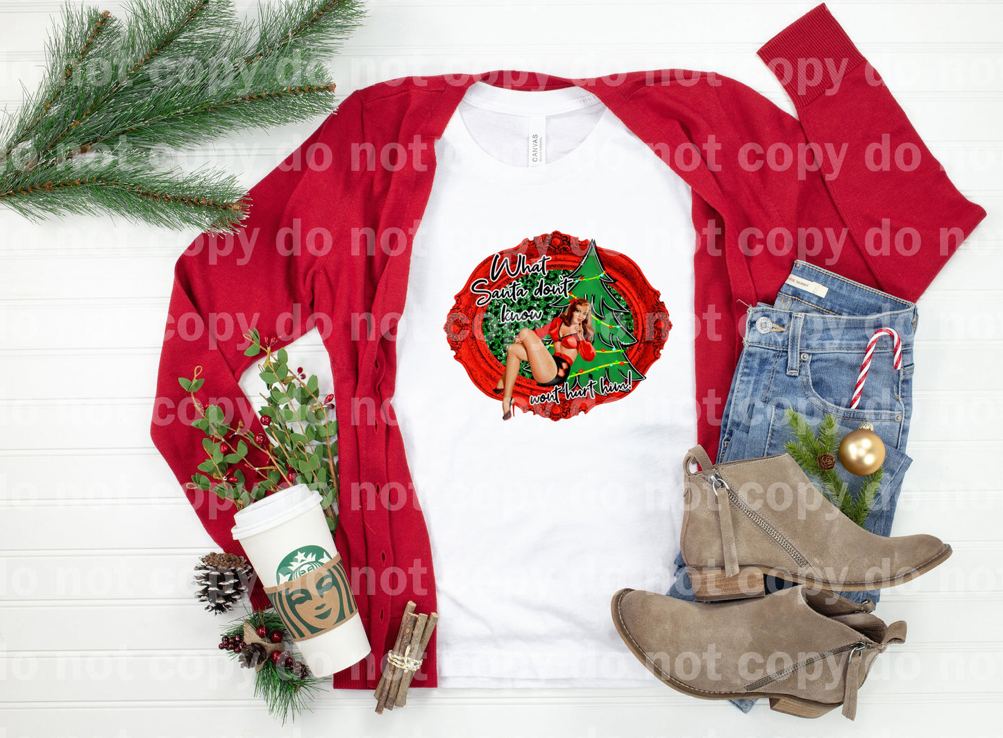 What Santa Don't Know Won't Hurt Him Dream Print or Sublimation Print