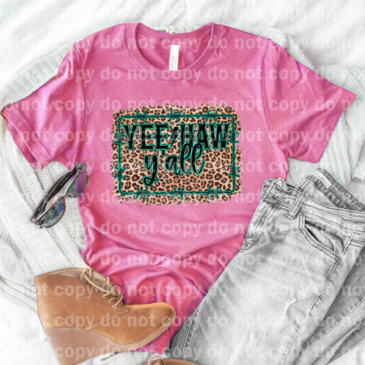 Yee Haw Y’All Leopard Background Dream Print or Sublimation Print