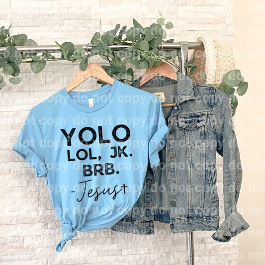 Yolo Lol Jk Brb Jesus Typography Dream Print or Sublimation Print