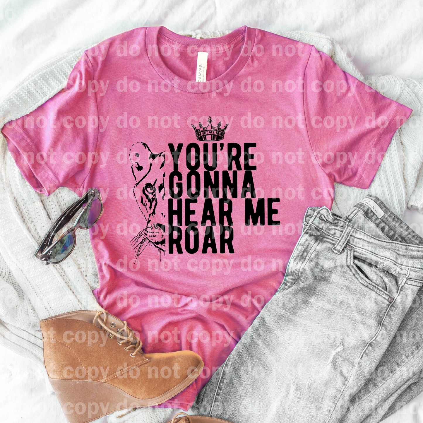 You’re Gonna Hear Me Roar With Crown Dream Print or Sublimation Print