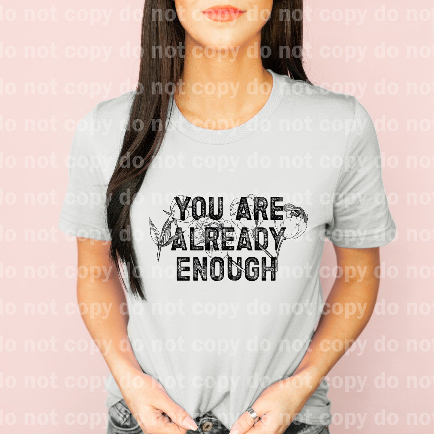 You Are Already Enough Full Color/One Color/White Dream Print or Sublimation Print