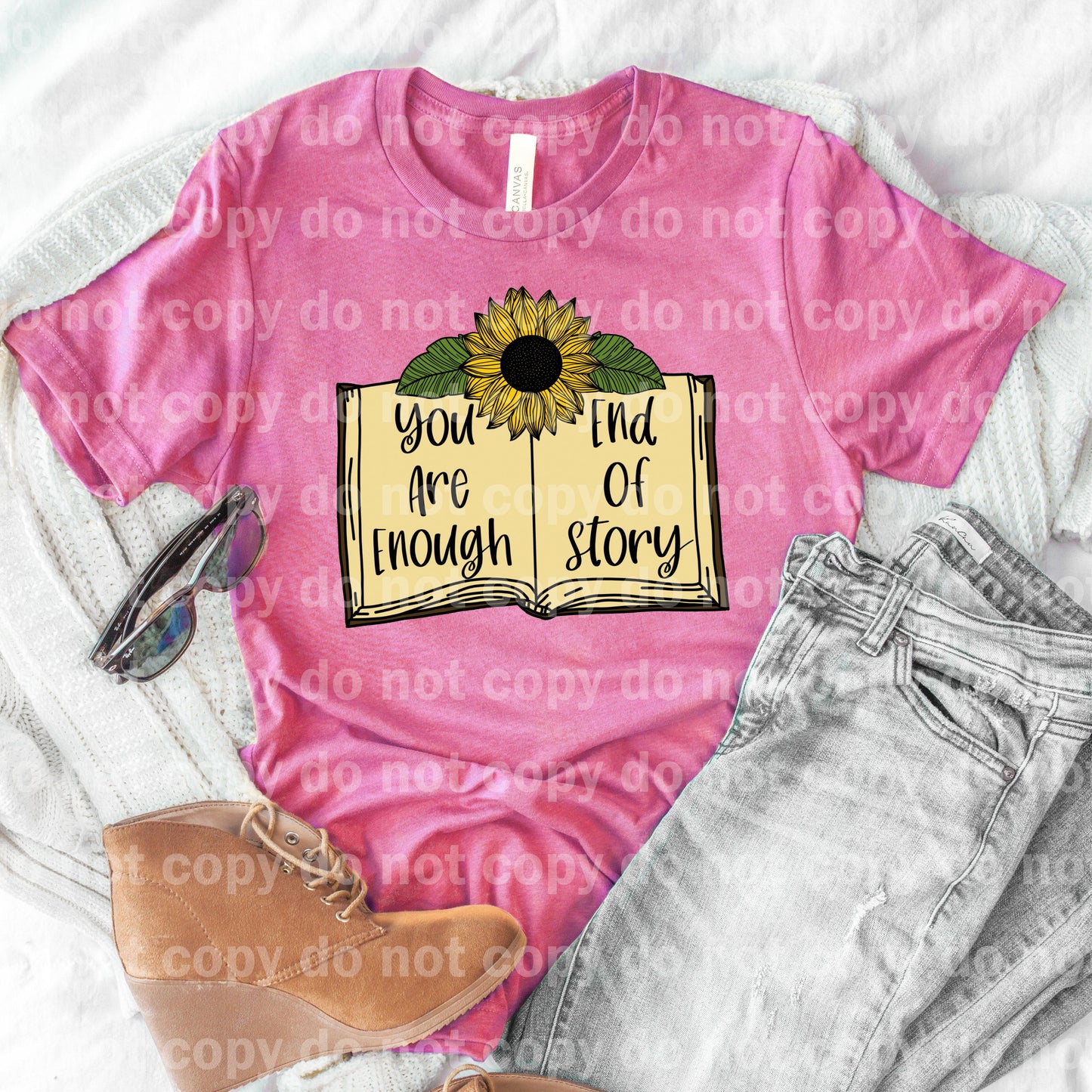 You Are Enough End Of Story Full Color / One Color Dream Print or Sublimation Print