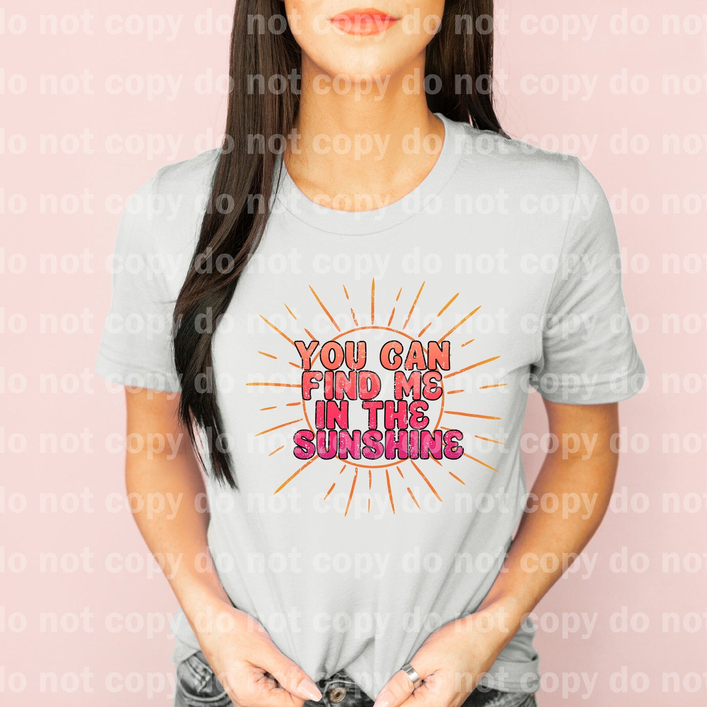 You Can Find Me In The Sunshine Distressed Full Color/One Color Dream Print or Sublimation Print