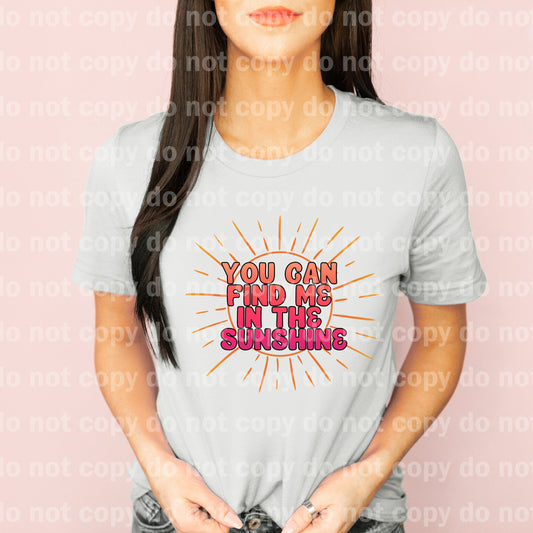 You Can Find Me In The Sunshine Full Color/One Color Dream Print or Sublimation Print