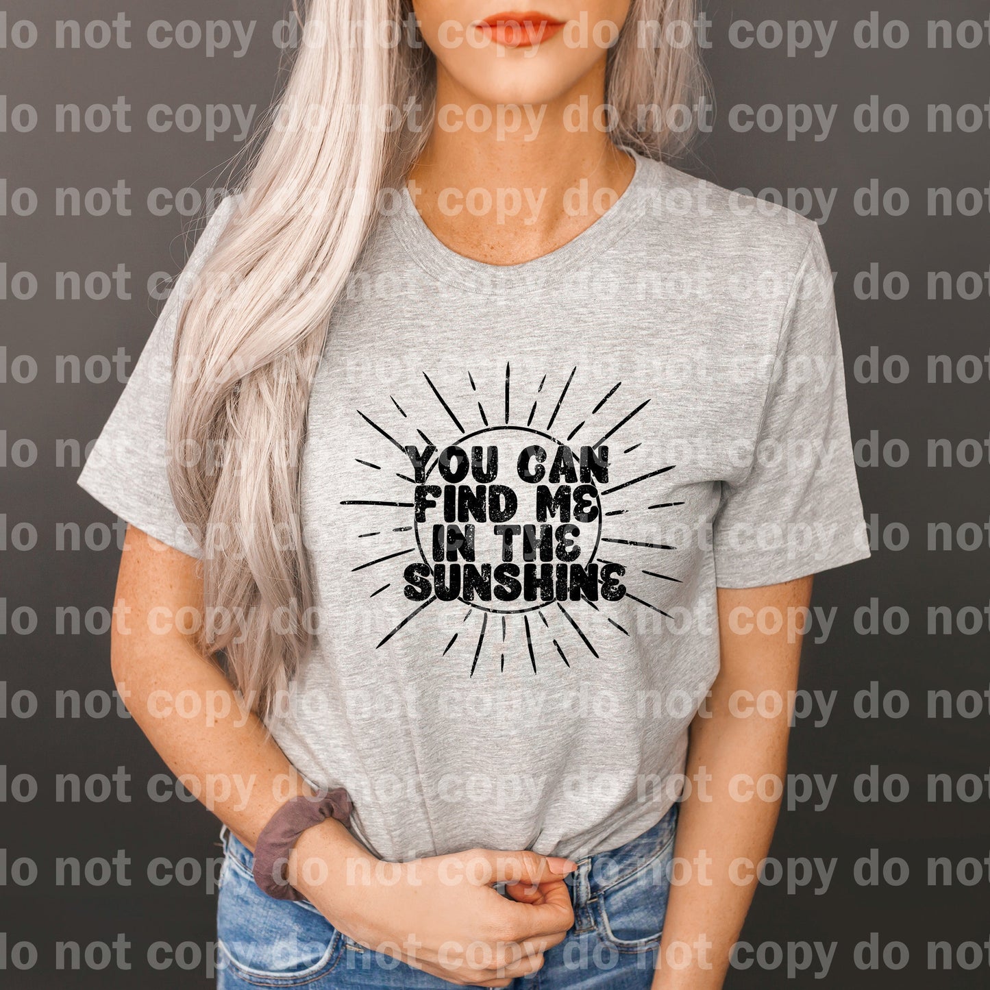 You Can Find Me In The Sunshine Distressed Full Color/One Color Dream Print or Sublimation Print