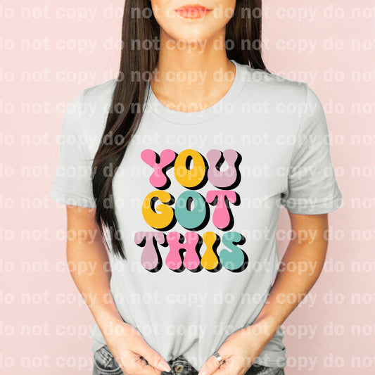 You Got This Typography Dream Print or Sublimation Print